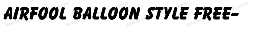 Airfool Balloon Style Free字体转换